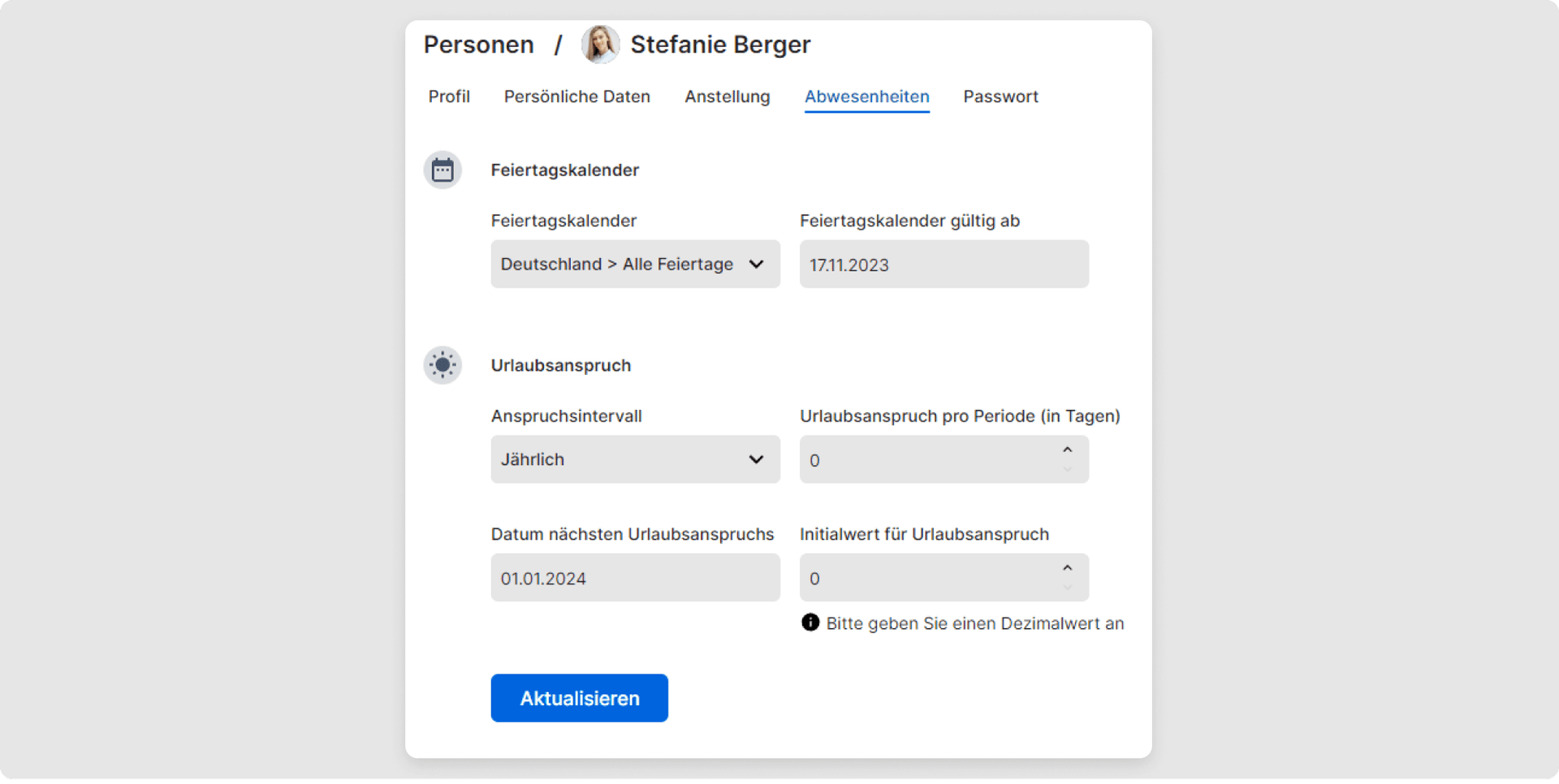 Unter „Abwesenheiten” werden Feiertagskalender und Urlaubsanspruch konfiguriert